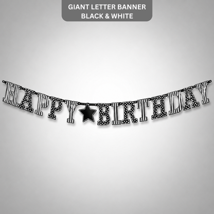 Giant Letrer Banner Black & White - Over 10FT