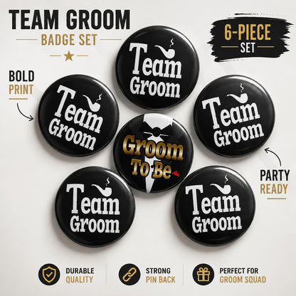 Team Groom & Groom To Be Buttons - 6PC