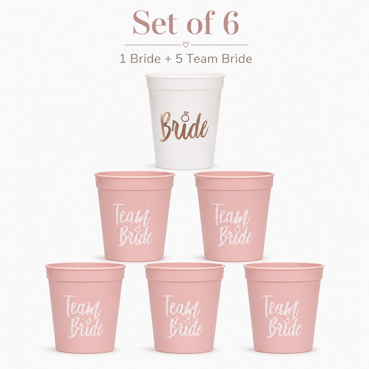 Team Bride Cups and Birde White Cups - 6PC