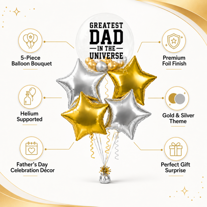 Greatest Dad in the Universe BOBO Foil Balloon Set 5PC, Helium Supported Father’s Day Balloon Bouquet with Star Balloons for Dad Birthday & Surprise Gift Decor