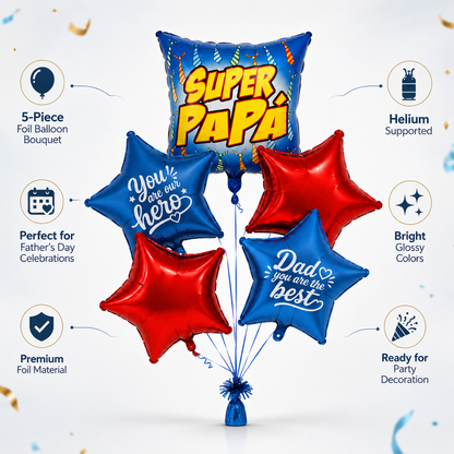 Super Papa Balloon Bouquet Set 5PC, Helium Supported Dad Foil Balloon Set with Star Balloons for Father’s Day, Papa Birthday & Surprise Decoration