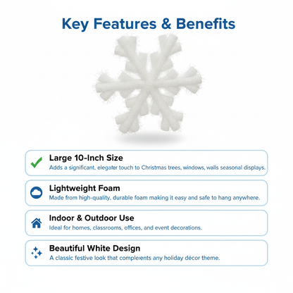Foam Based Snow Flakes 10" - 1PC