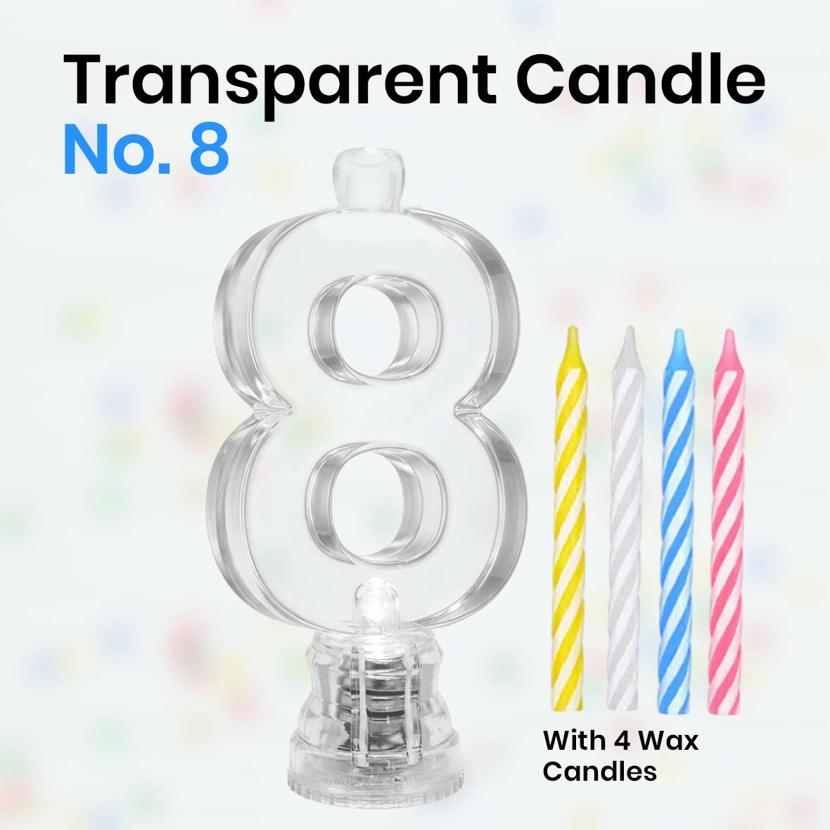 Transparent Candle No. 8