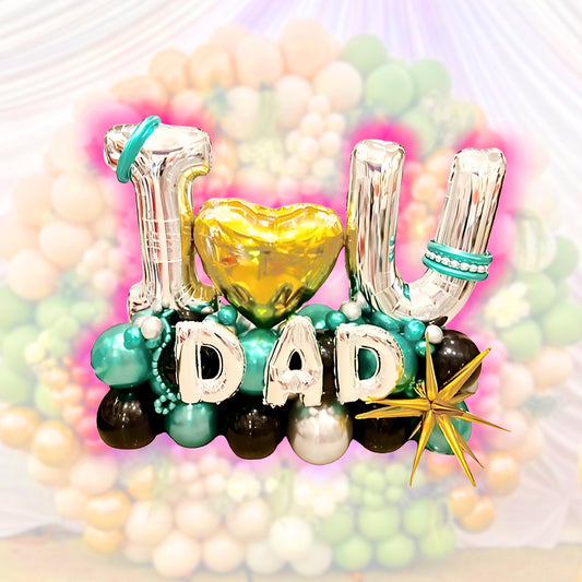 I Love You Dad Ballon Bouquet