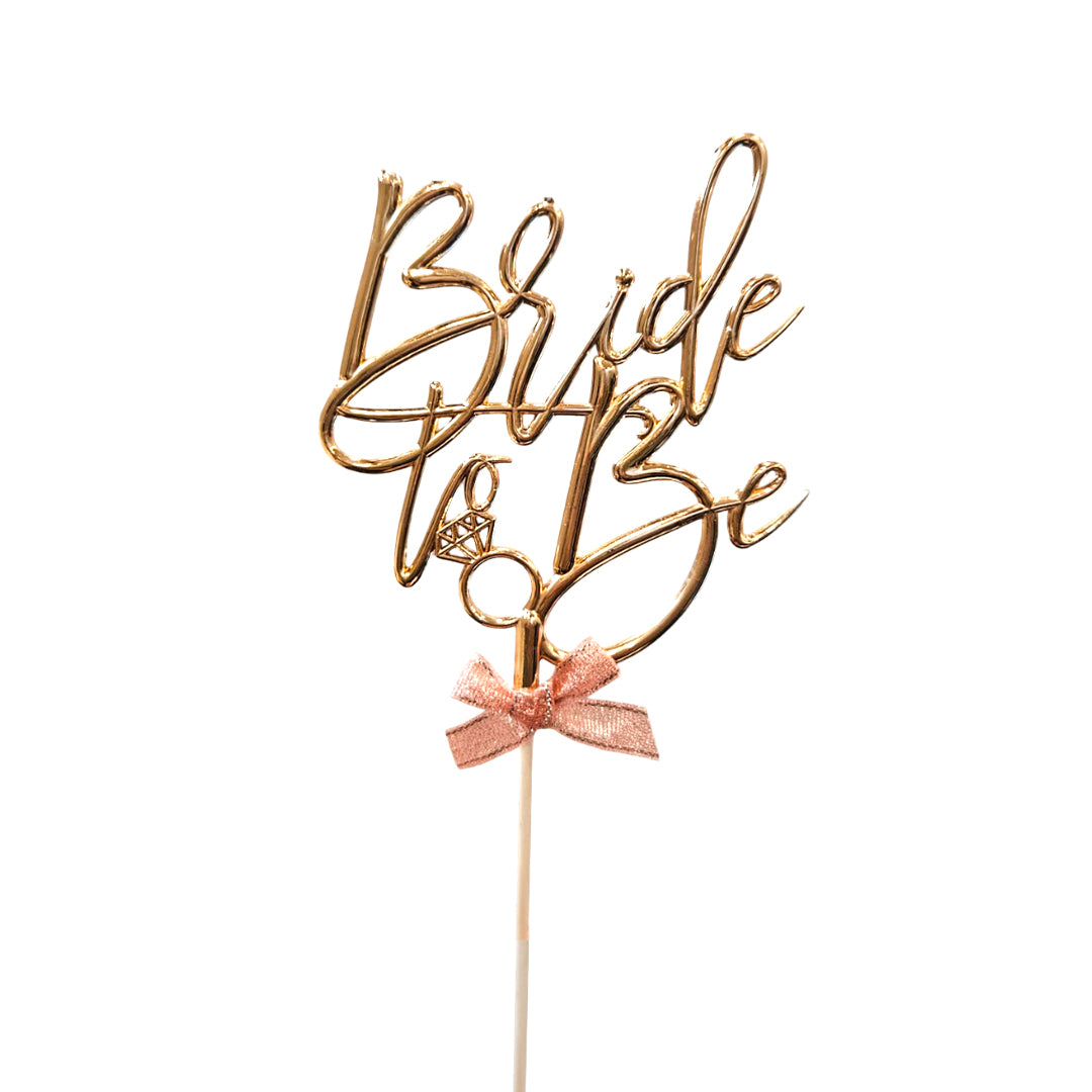 Bride To Be  Rose Gold Cake Topper - 1PC
