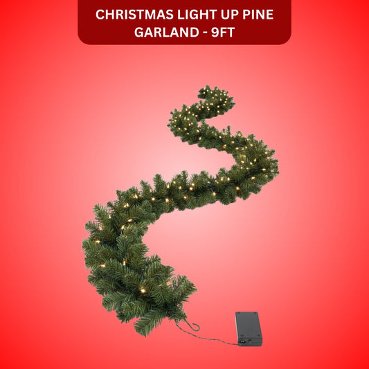 Christmas Light Up Pine Garland - 9FT